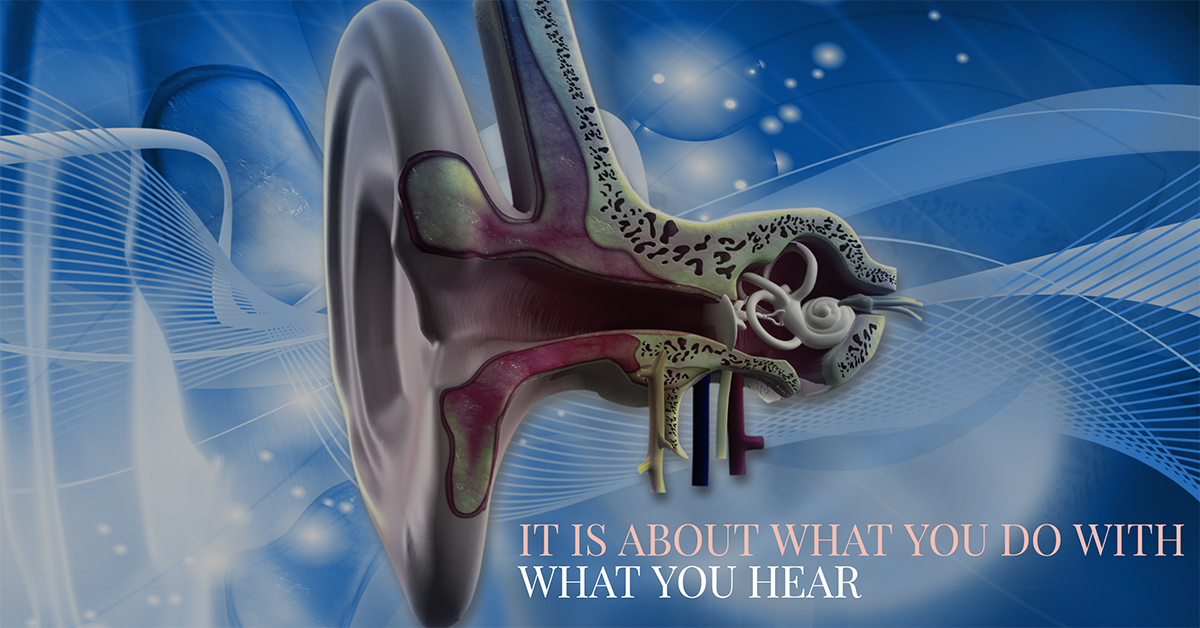 What you do with what you hear